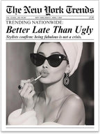Trendy Newspaper Posters Better Late Than Ugly Wall Art Vintage Black And White by FuSatisYilife