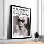 Trendy Newspaper Black Framed Posters Better Late Than Ugly Wall Art Vintage - Image 6