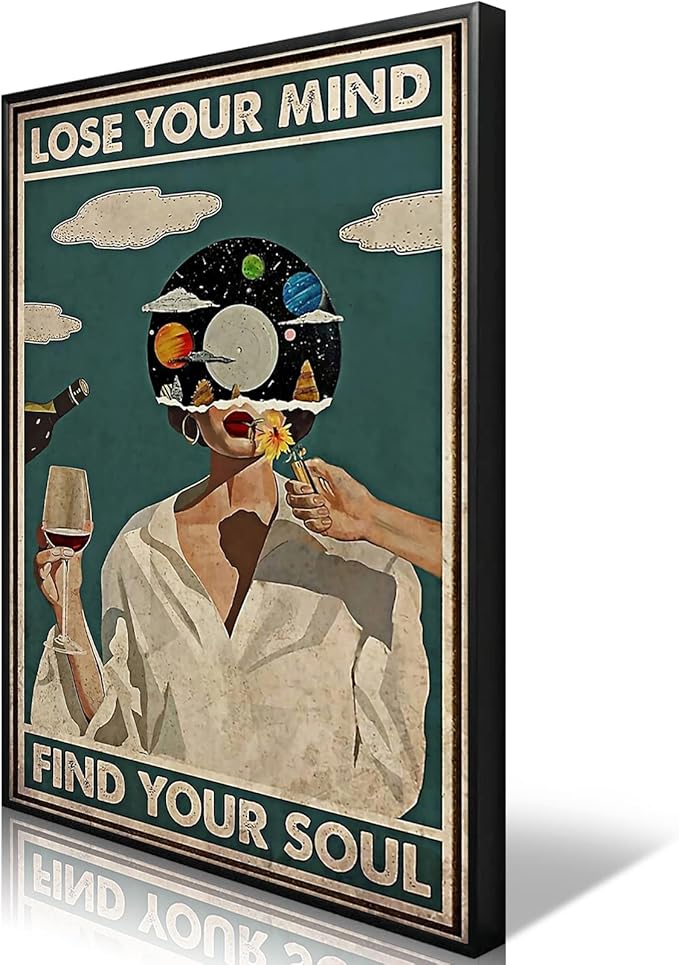 Framed Art Vintage Lose Your Mind Find Your Soul Poster Mental Health Quote by Unknown