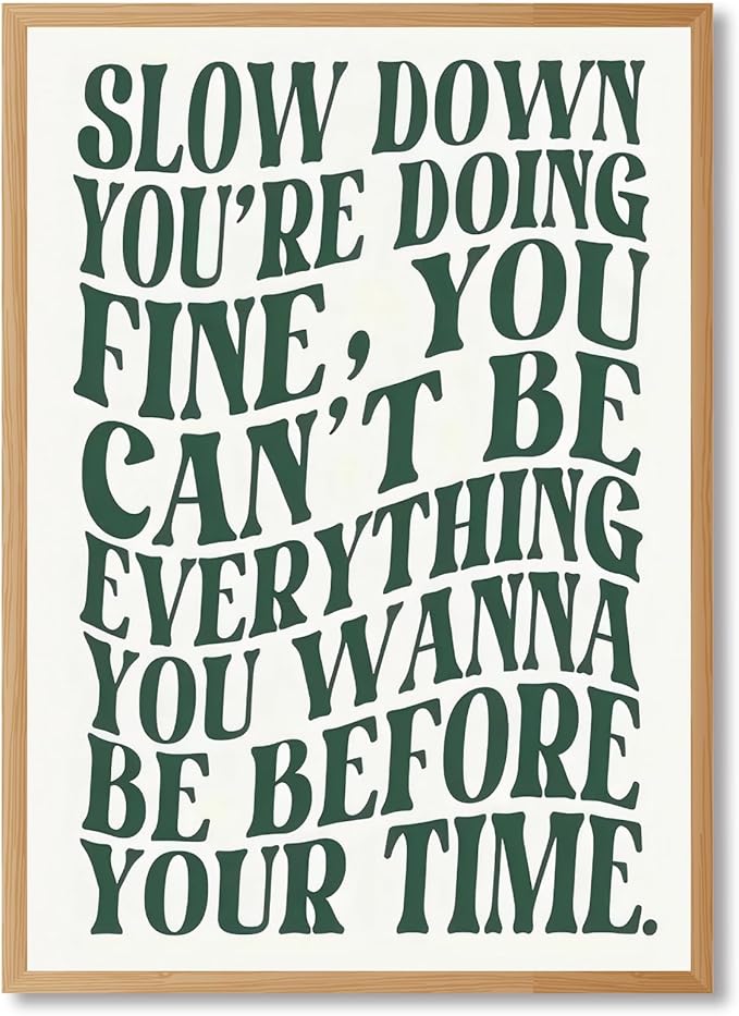 Green Wall Art Pop Music Vienna Lyrics Poster Slow Down Youre Doing Fine Canvas by Unknown