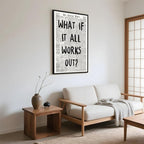 Framed What If It All Works Out Wall Art Black and White Retro Newspaper Poster - Image 4