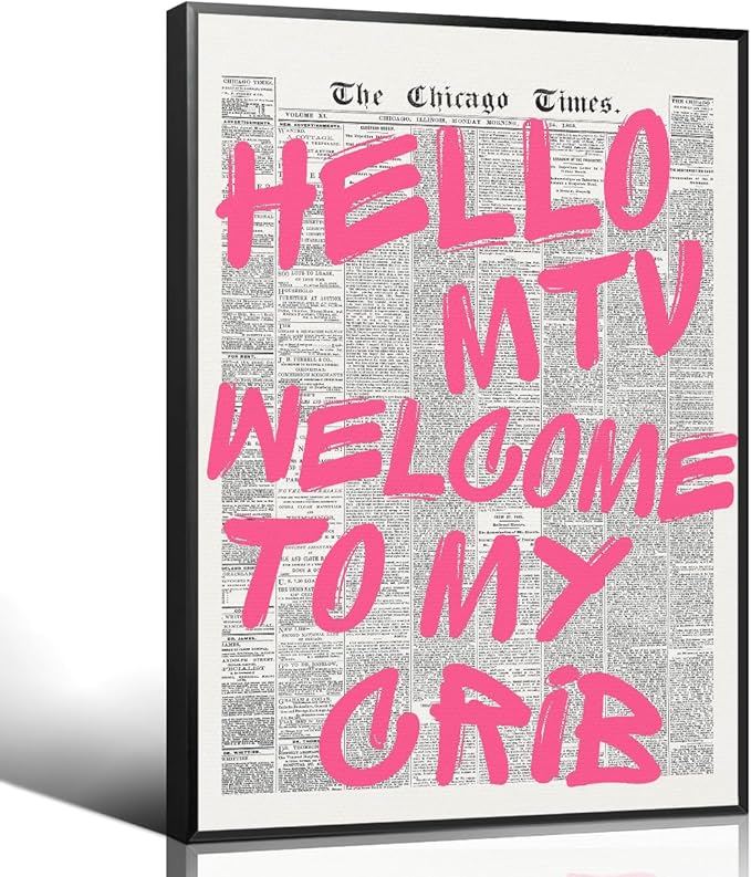 Enlaizhude Pink Hello MTV Welcome To My Crib Quote Poster, Vintage Black White by Enlaizhude