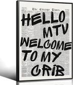Enlaizhude Hello MTV Welcome To My Crib Quote Poster, Vintage Black White by Enlaizhude