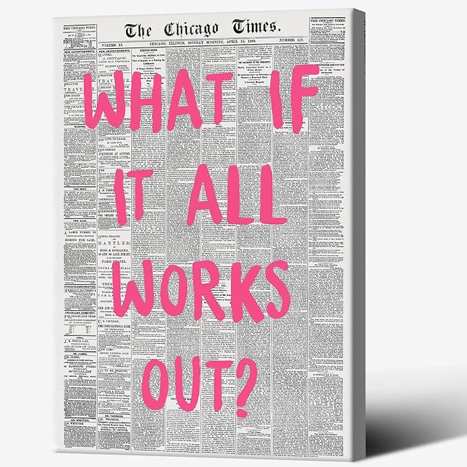 Liyark Retro Trendy Newspaper Canvas Wall Art 'What If All Works Out' Poster by Liyark