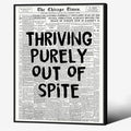 Black And White Newspaper Poster Fashion Fun Motivational Quote Wall Art by Unknown
