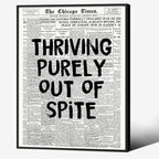 Black And White Newspaper Poster Fashion Fun Motivational Quote Wall Art by Unknown